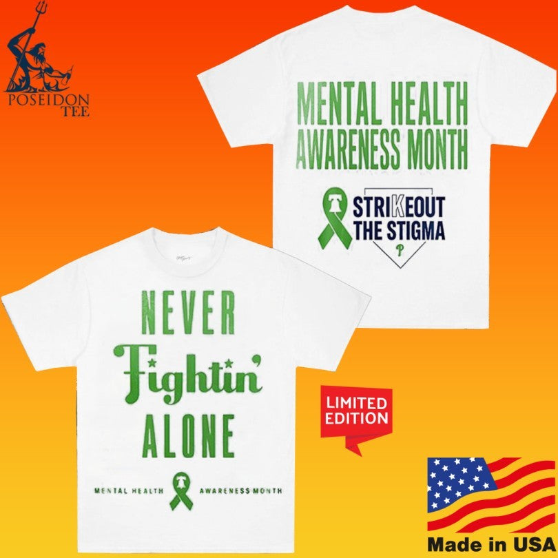 Philadelphia Phillies Mental Health Awareness Month Strikeout The Stigma T-shirt
