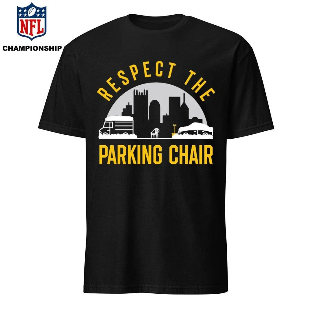 Pittsburgh Respect The Parking Chair Law Shirt