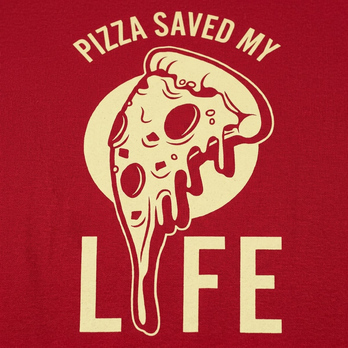 Pizza Saved My Life