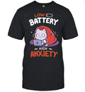 Anxious Cat Laptop low battery high anxiety Shirt