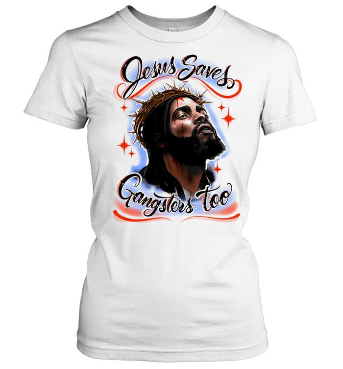 Jesus Saves Gangsters Too Christian Gangster Shirt
