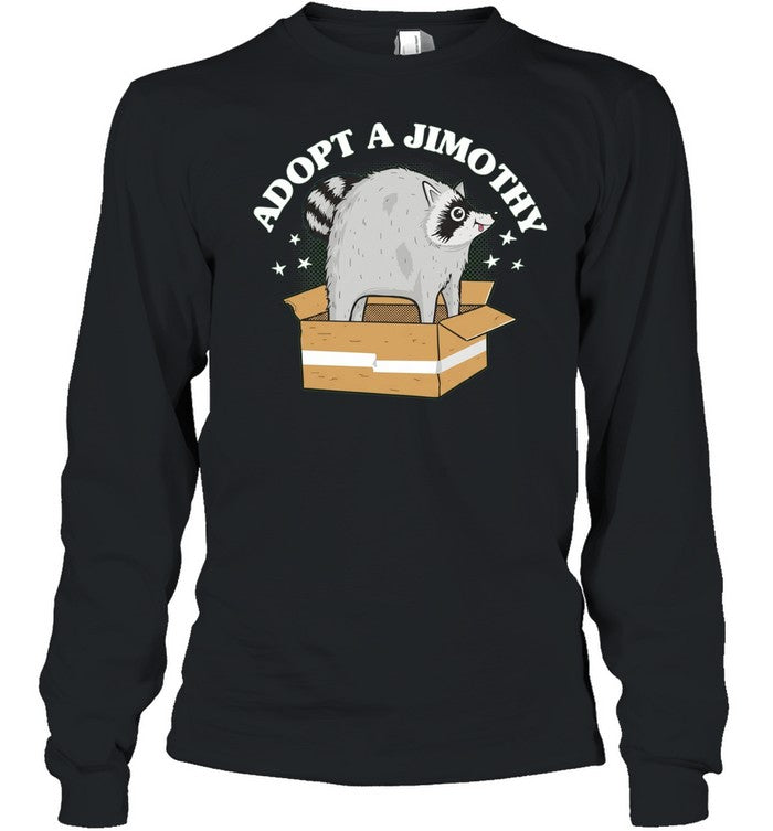 Jimothy the Raccoon Adopt a Jimothy Shirt