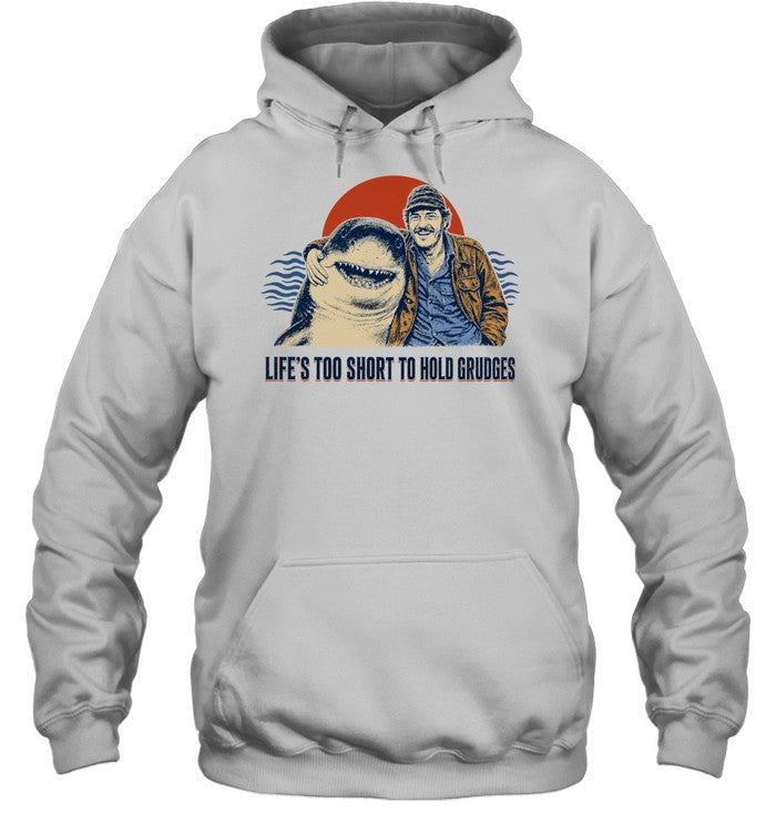 Robert Shaw Life’s Too Short to Hold Grudges Jaws Shirt