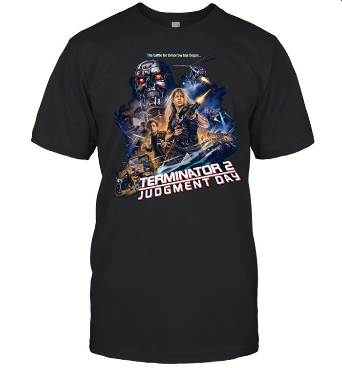 The Battle for Tomorrow Has Begun Terminator 2 Judgment Day Shirt