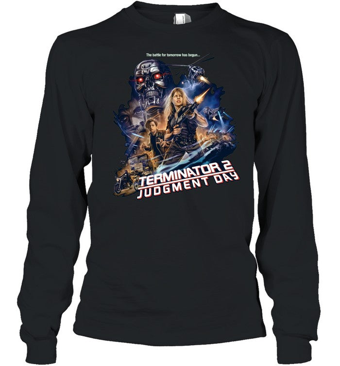 The Battle for Tomorrow Has Begun Terminator 2 Judgment Day Shirt