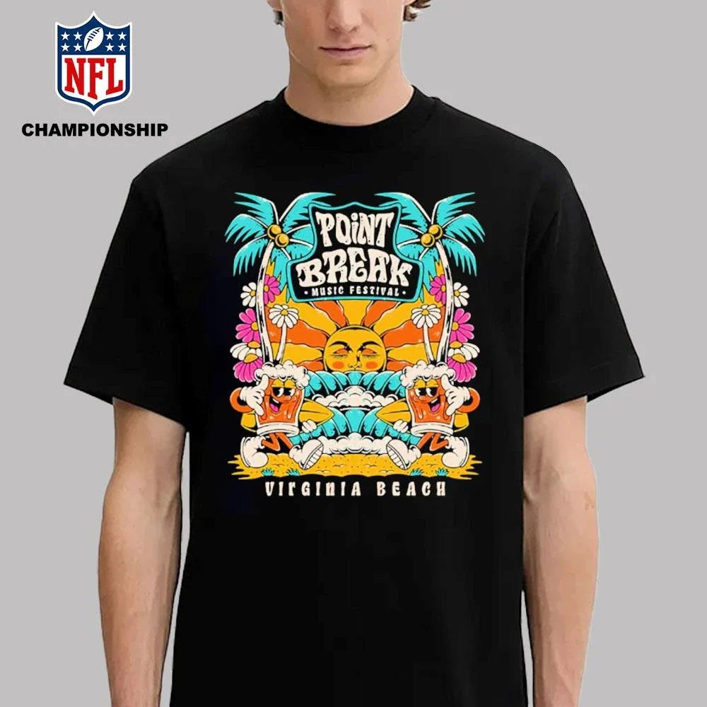 Point Break Festival 2026 Merch Tee Point Break Line Up In Virginia Beach VA At Virginia Beach Oceanfront On June 20 21 2026 Shirt