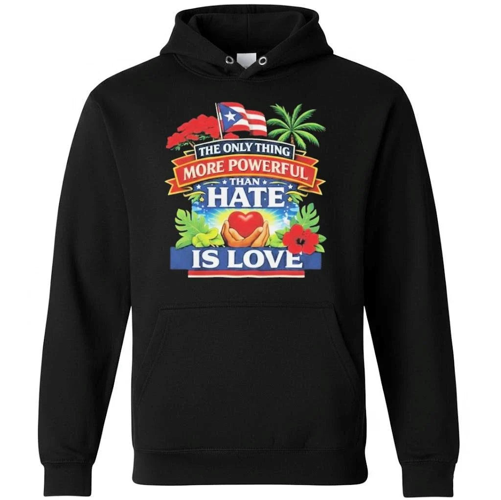 Puerto Rico The Only Thing More Powerful Than Hate Is Love Shirt