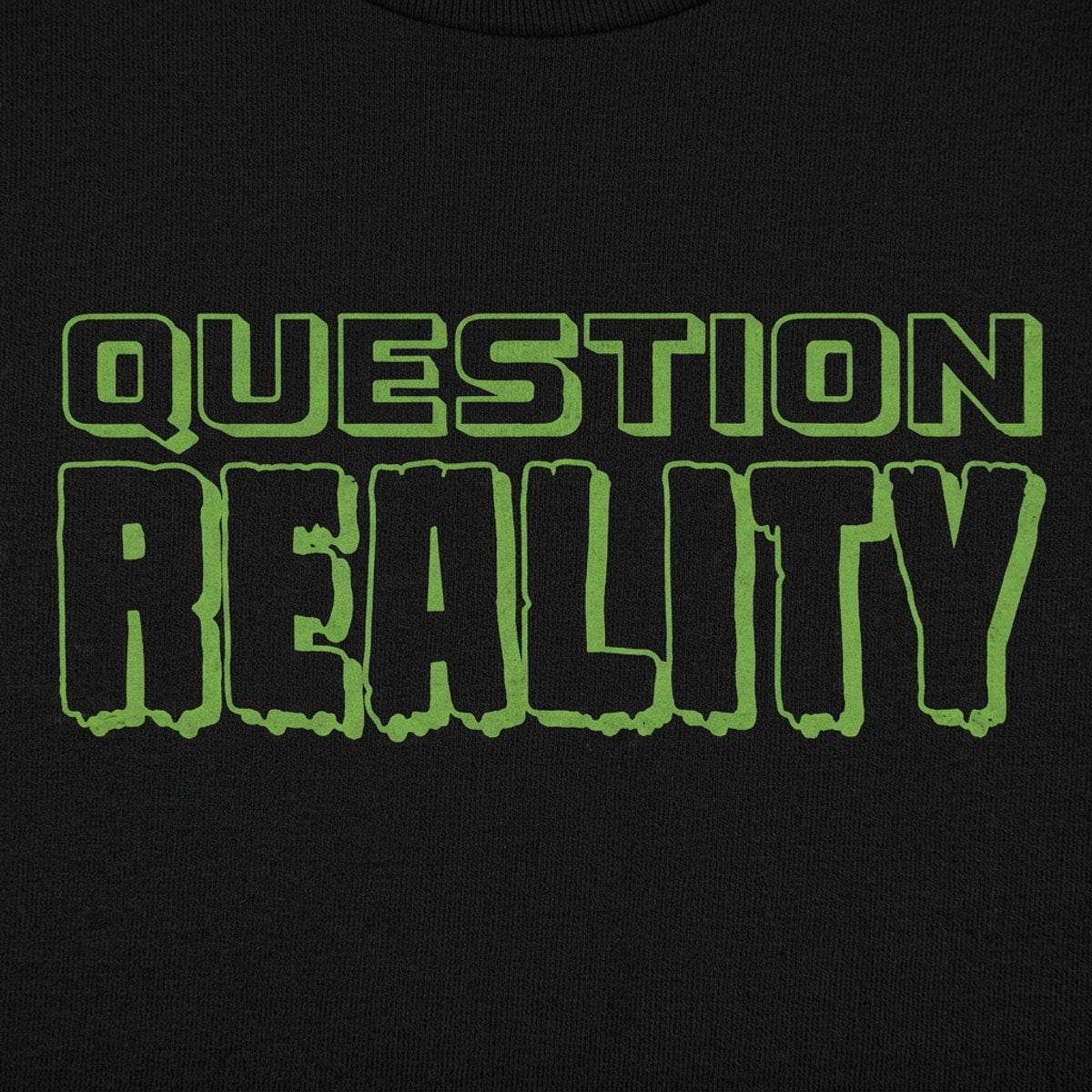Question Reality Conspiracy Theory Sci Fi Design