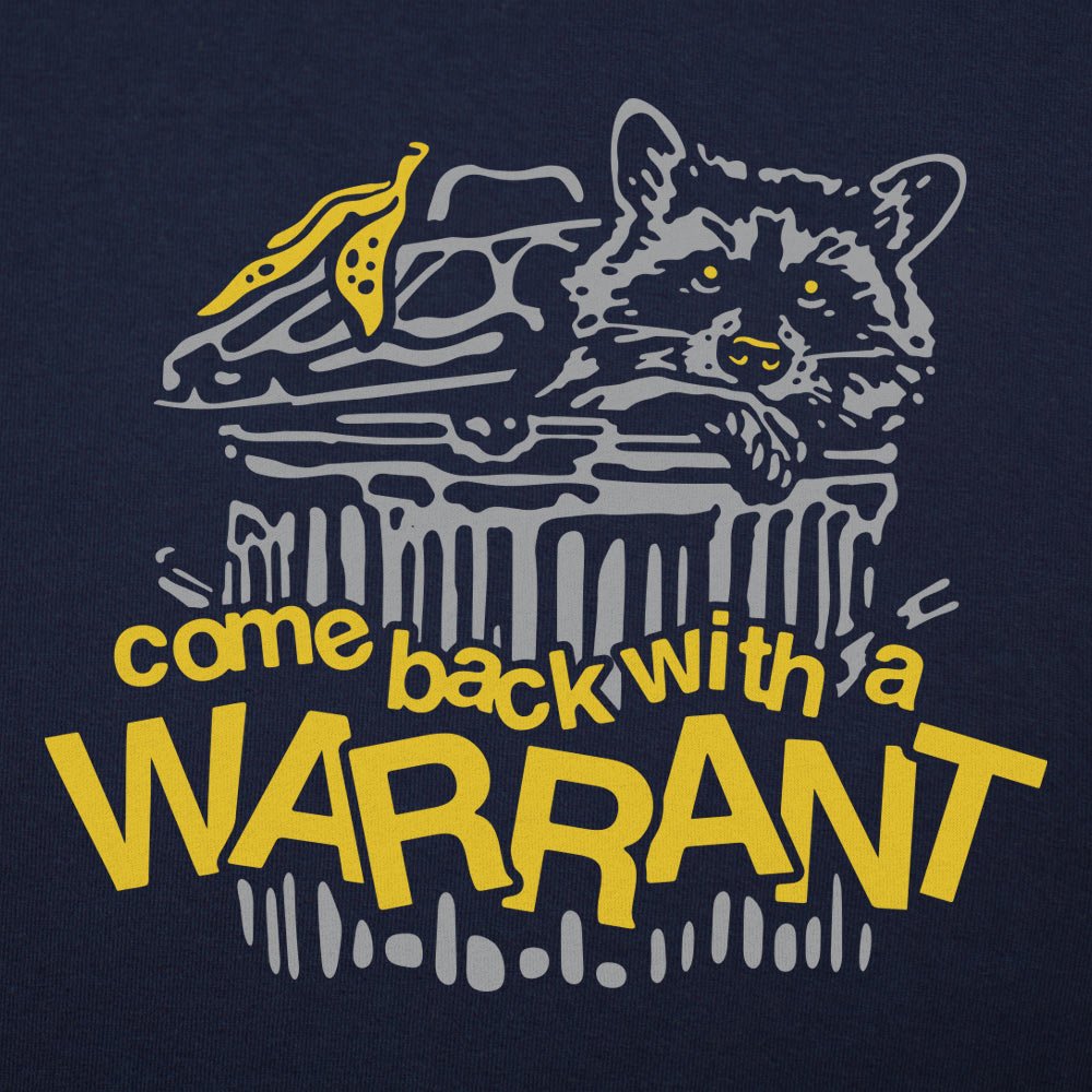 Raccoon in Trash Can Come Back with a Warrant