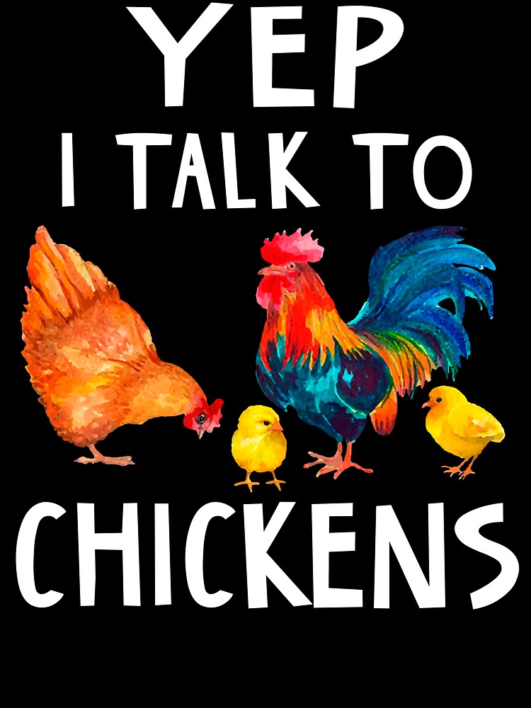 Funny Chicken Lover Shirt - Yep I Talk To Chicken by SunsetGloww
