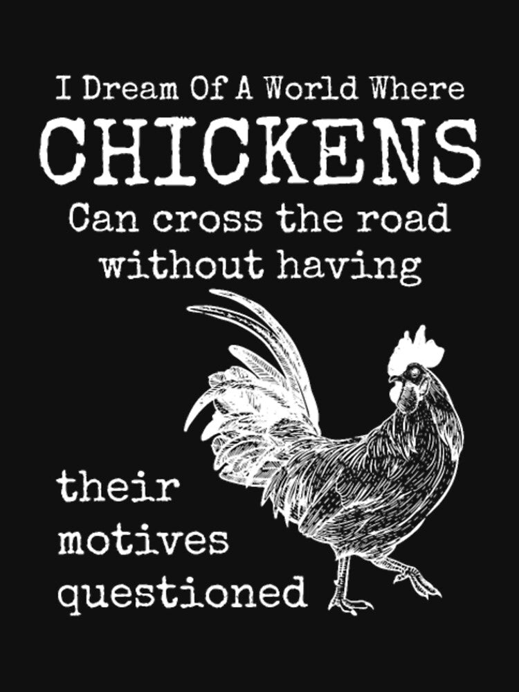 Chicken Animals Funny Quote Cool by Clavitaps