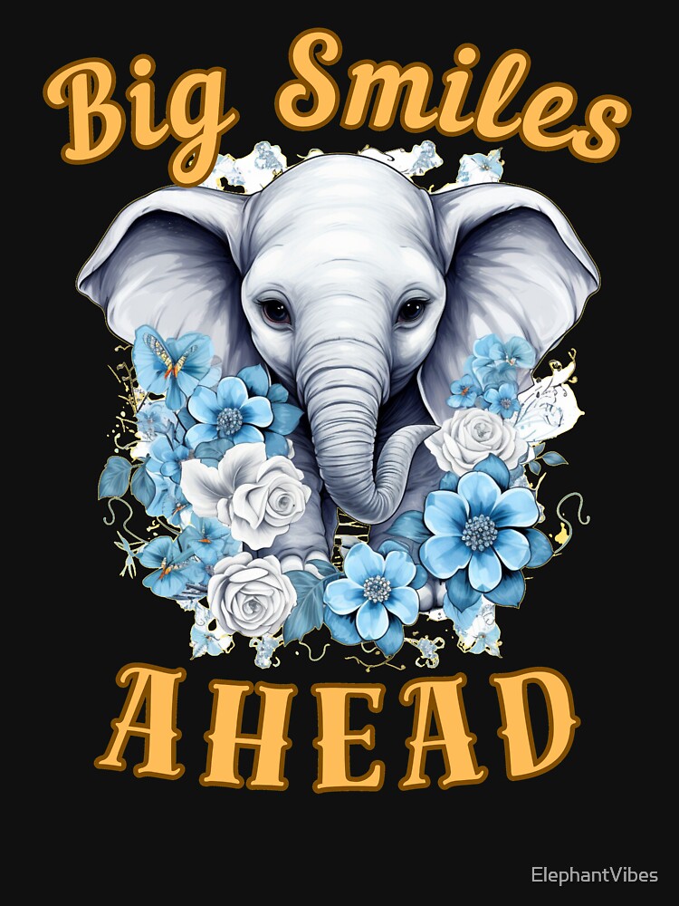 Big Smiles Ahead. adorable elephant by ElephantVibes