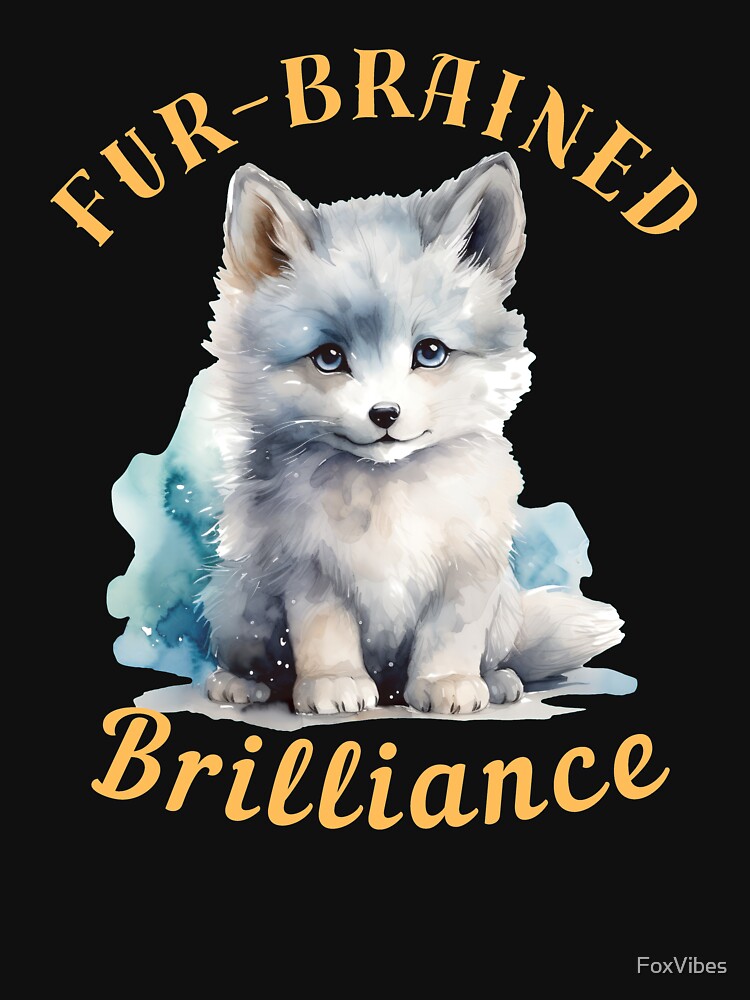 Fur-Brained Brilliance. fox lover by FoxVibes