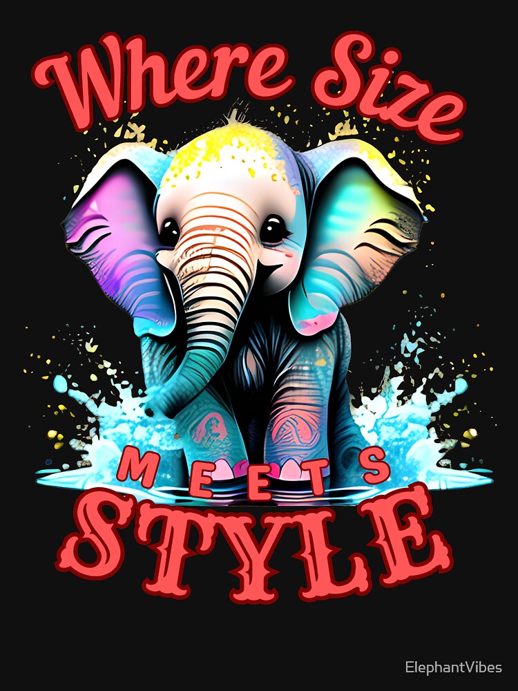 Where Size Meets Style. colorful elephant by ElephantVibes