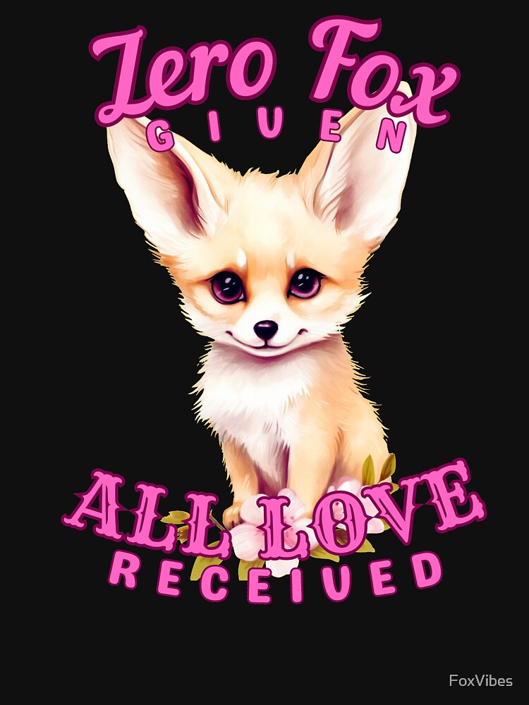 Zero Fox Given, All Love Received. fox foxes by FoxVibes