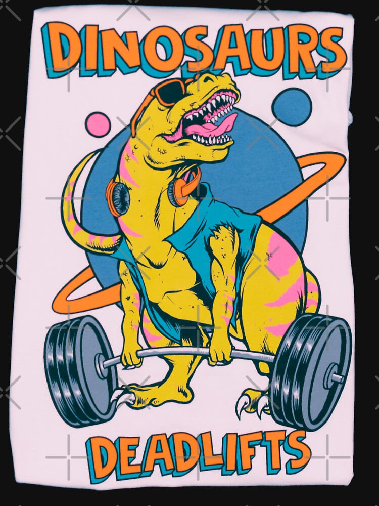 Funny deadlift dinosaur , Gift about Gym by LUX2Boutique ★★★★★