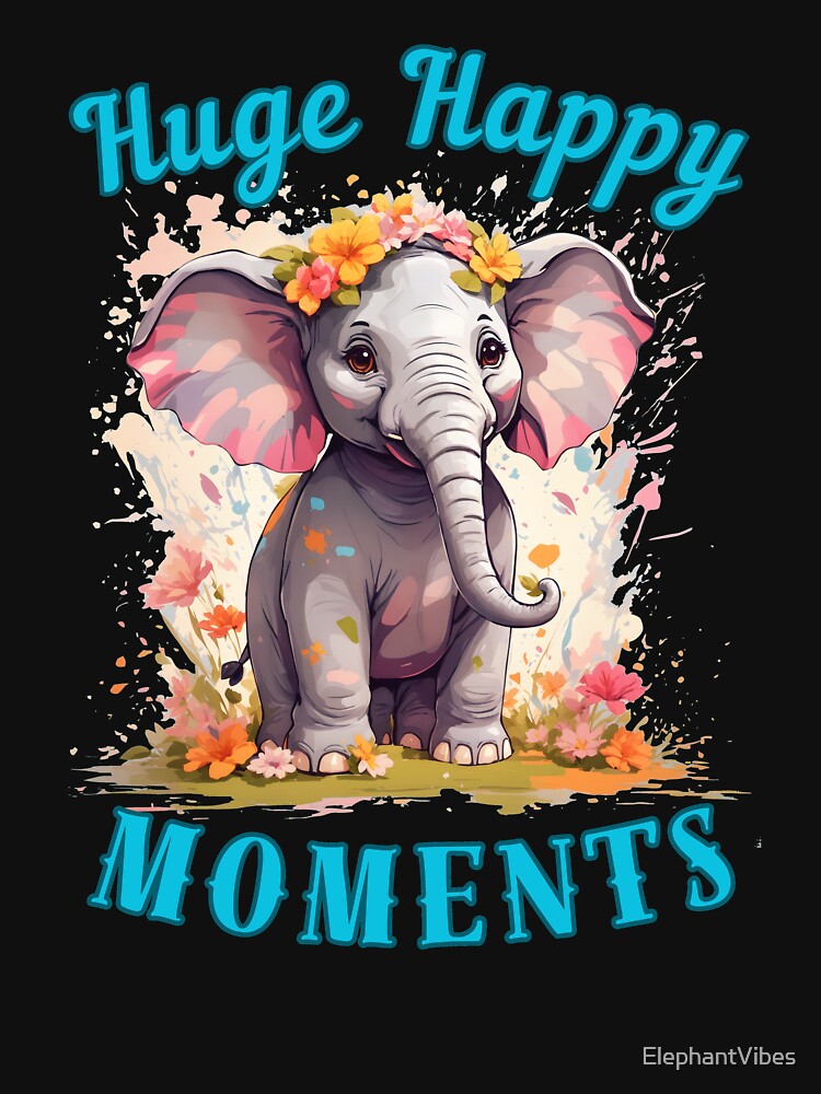 Huge Happy Moments. happy elephant by ElephantVibes