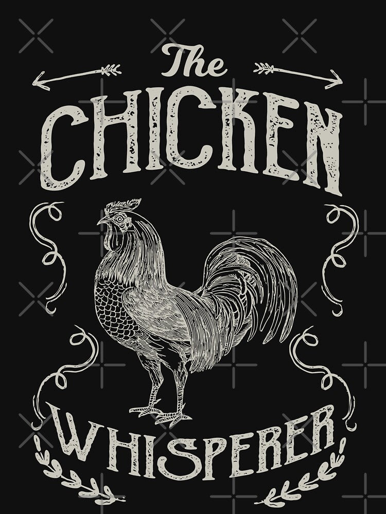 The Chicken Whisperer by kudostees