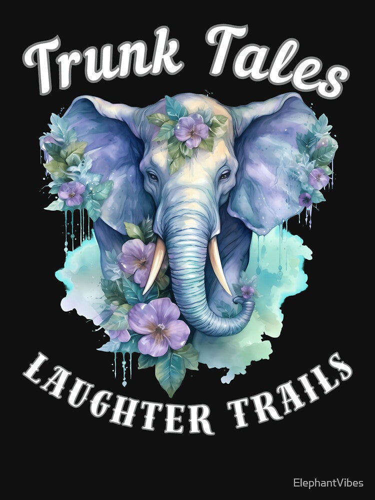Trunk Tales, Laughter Trails by ElephantVibes