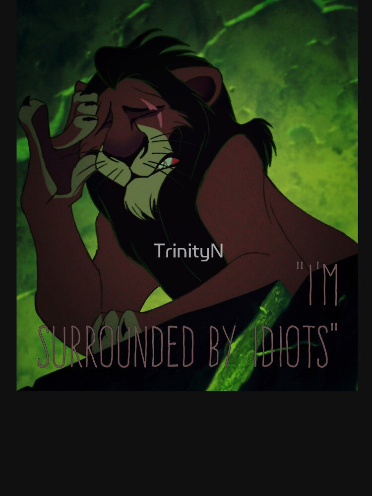 I'm Surrounded by Idiots by TrinityN