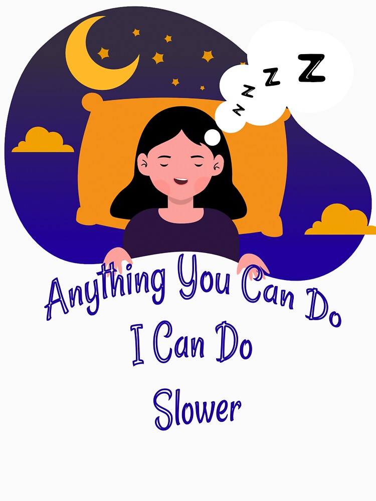 Anything You Can Do I Can Do Slower by cool-things-br