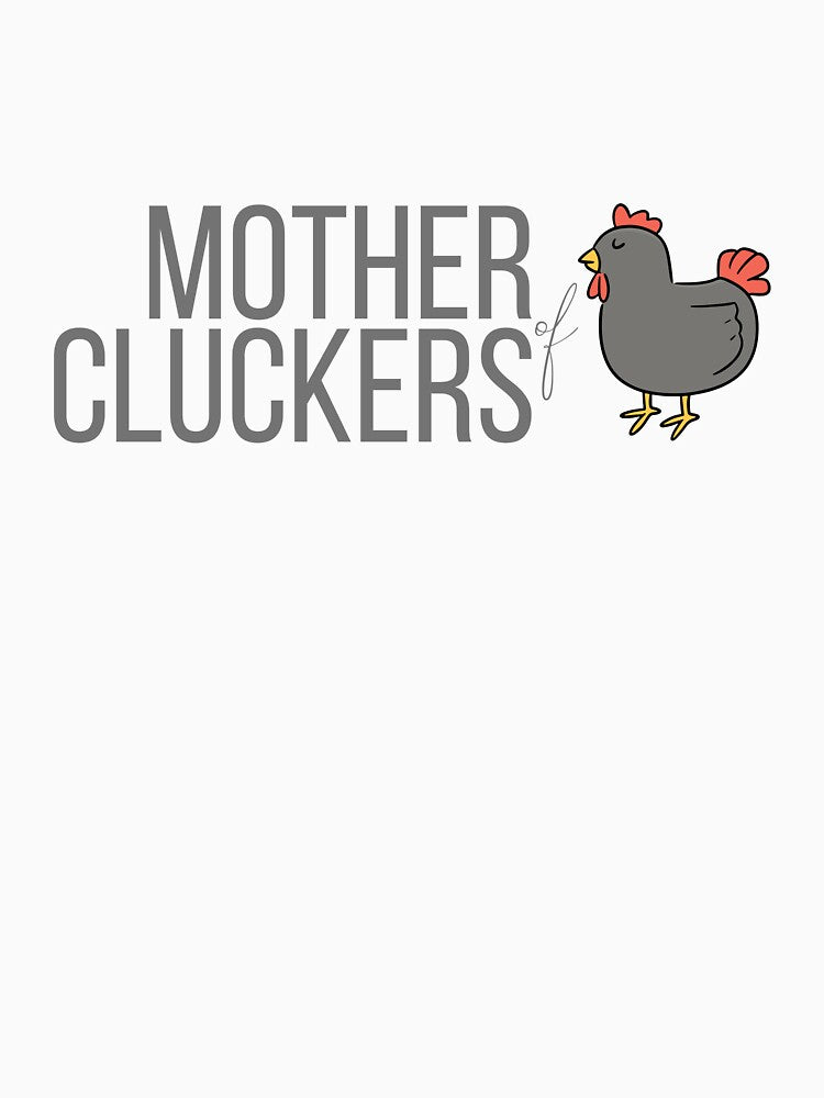 Mother of cluckers - chicken Mums unite! by Lawlz