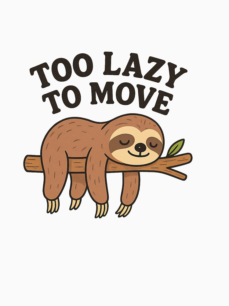 Too Lazy To Move – Cute Retro Cartoon Sloth Design by suszak24