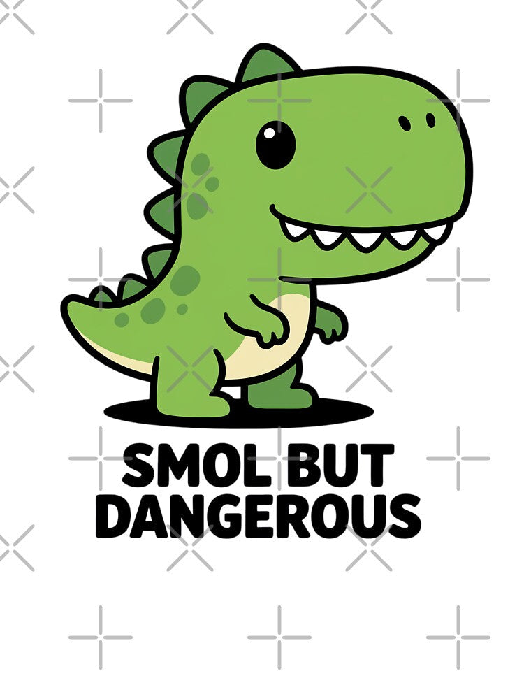 Smol But Dangerous Cute Dinosaur Funny Minimal Design by Echo-Draw