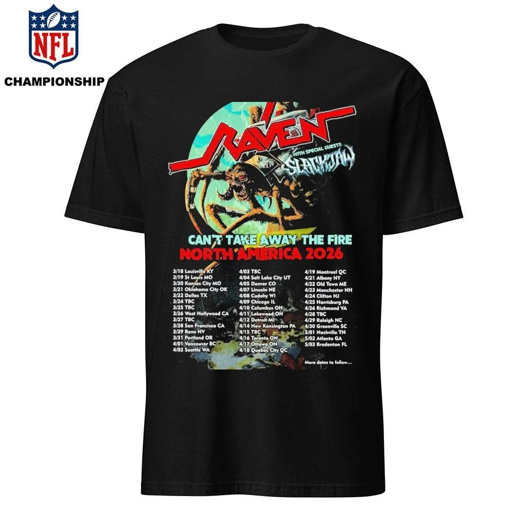 Raven With Special Guests Slackjaw Can’t Take Away The Fire North America 2026 Tour City Dates Shirt