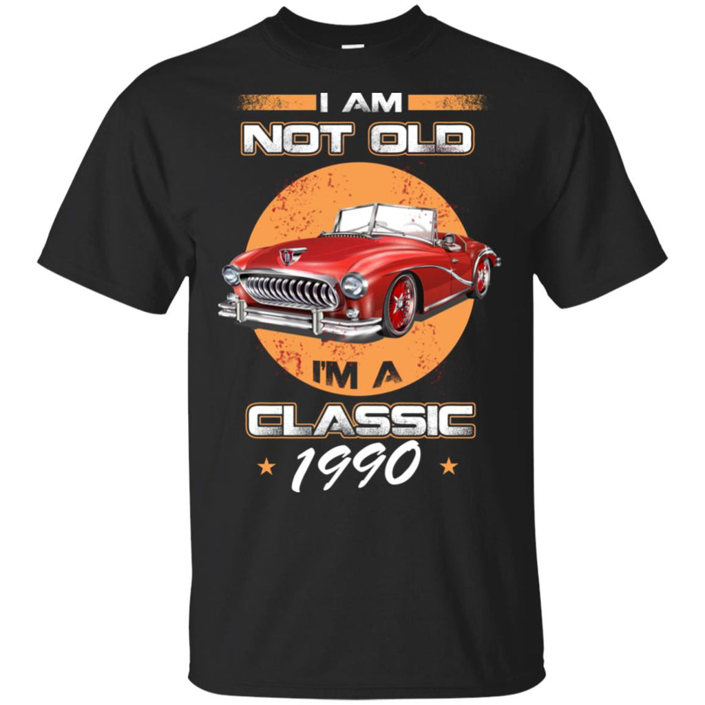 Car I’m Not Old I’m A Classic 1990 T-Shirts, Hoodie, Tank