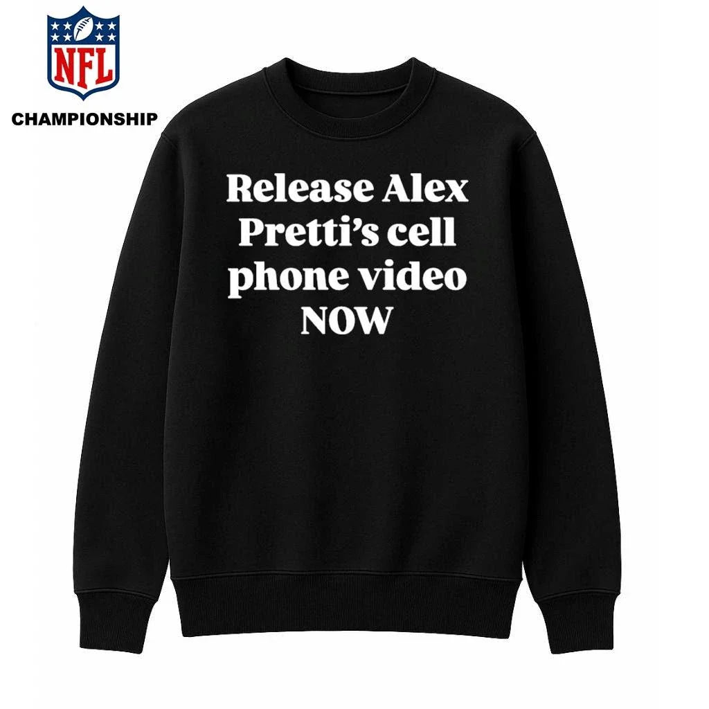 Release Alex Pretti Cell Phone Video Now Shirt