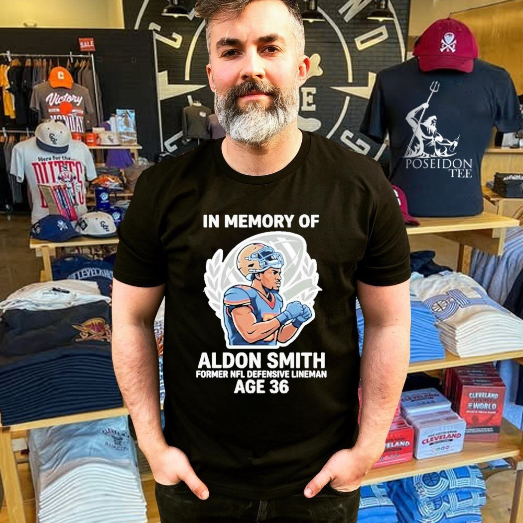 Remembering In Memory Of Aldon Smith Former Nfl Player Of The Year Passes Away At Age 36 T-shirt