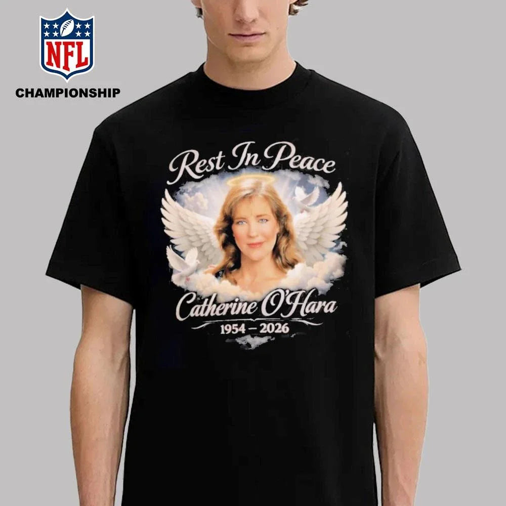 Rest In Peace Catherine Anne O’Hara 1954-2026 Shirt