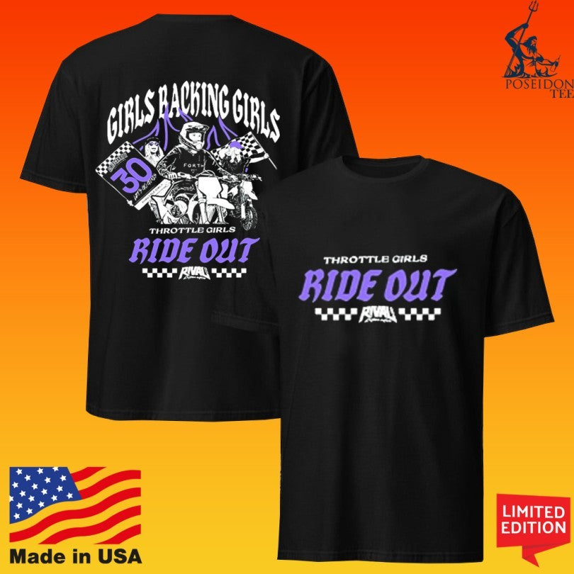 Rival Ink Girls Backing Girls Throttle Girls Ride Out T-shirt