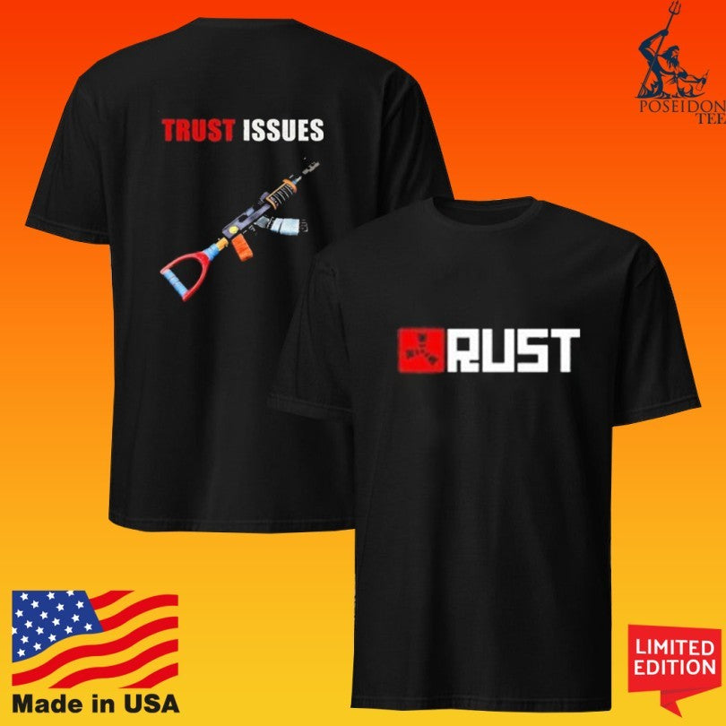 Rust Trust Issues T-shirt