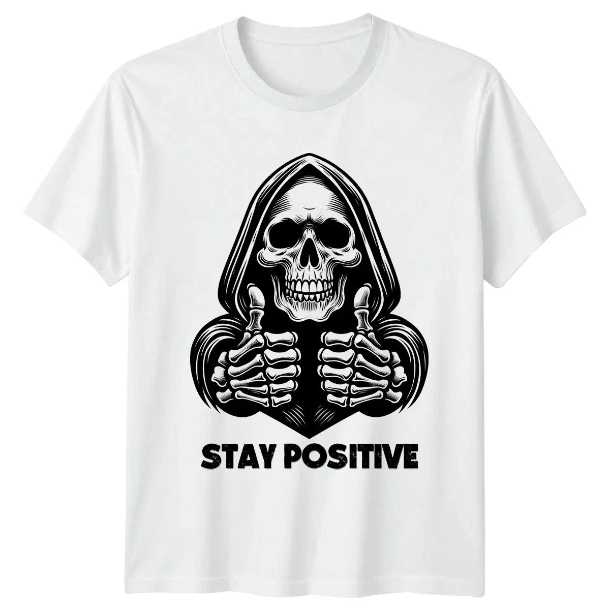 Stay Positive T-Shirt Skeleton Art Dark Humor Gift For Him And Her
