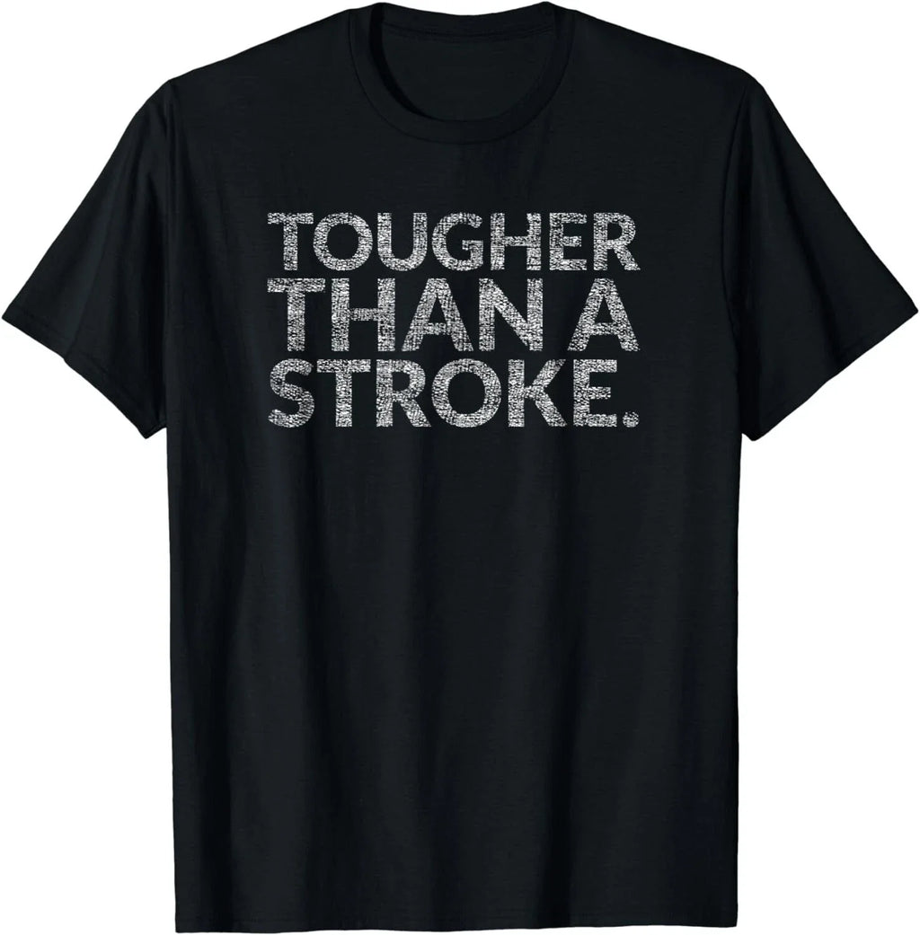 Tougher Than A Stroke (Stroke Survivors) Gift Unisex T-Shirt