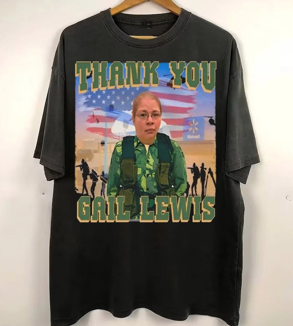 Vintage Gail Lewis Meme Shirt Thank You For Your Service Unisex T-shirt Hoodie