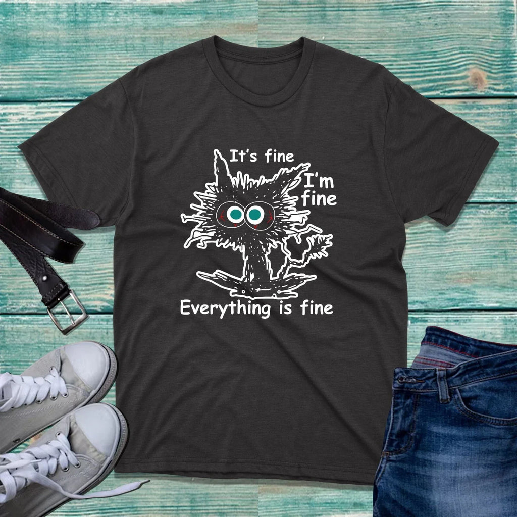 It's Fine I'm Fine Everything Is Fine Cat T-Shirt Electrocuted Cat Meme Tee Top