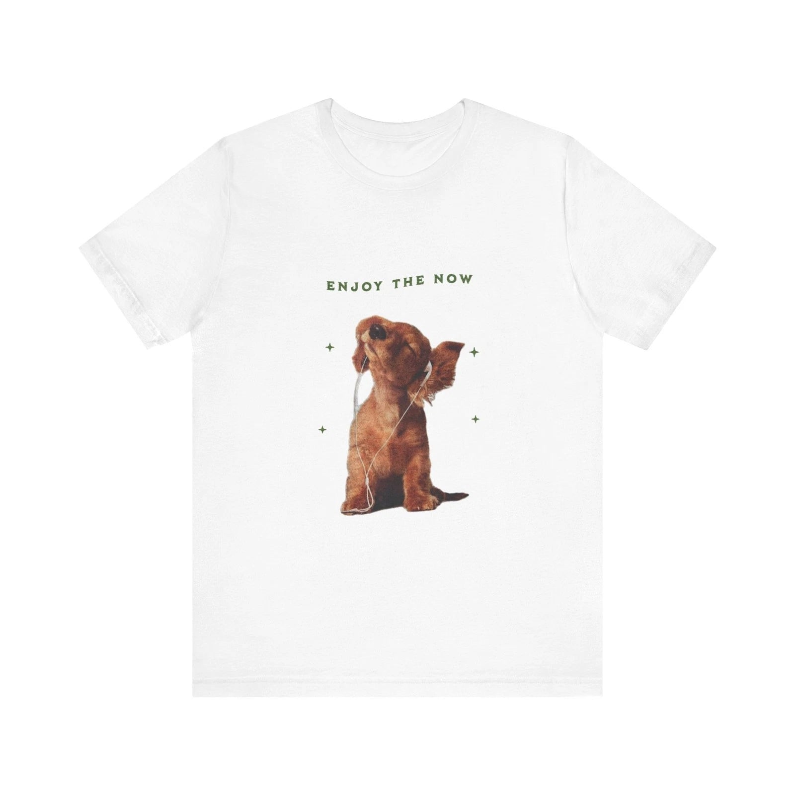 Unisex Adorable Dog Graphic T-Shirt, Enjoy the Now Tee