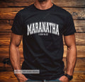 Maranatha T-Shirt 1 Cor 16:22 Come Lord Jesus Christian Scripture Faith Tee Gift