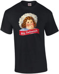 Big Deborah - Little Debbie Parody - Funny T-Shirt