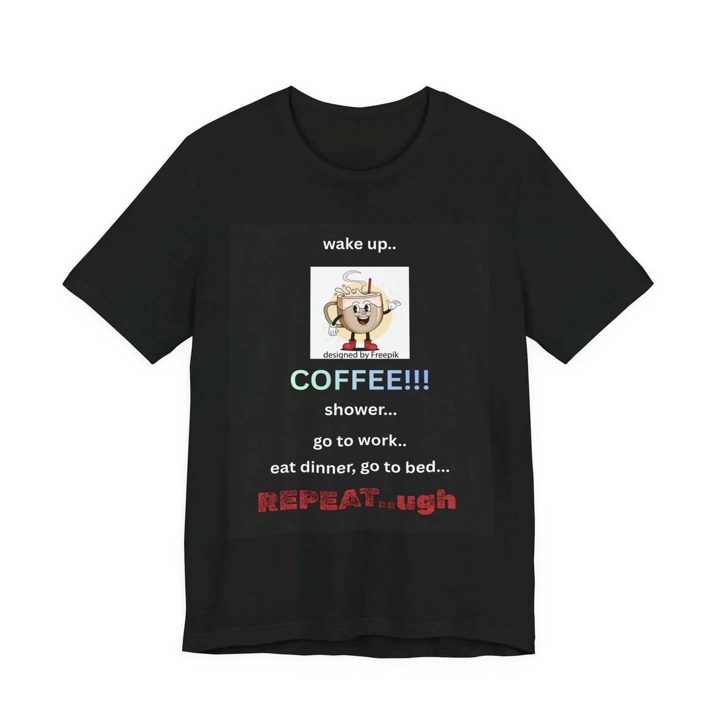 Coffee Routine Repeat Tee | Funny Coffee Schedule T-Shirt