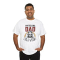 Im telling dad Meme T-Shirt | Funny Joke Tee | Hilarious Shirt