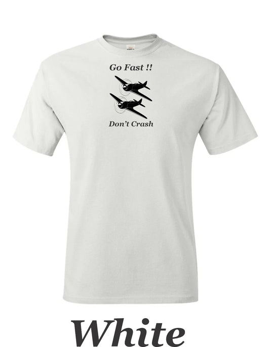 Go fast don't crash RC Pylon racing T shirt. Great RC pilot Gag gift.