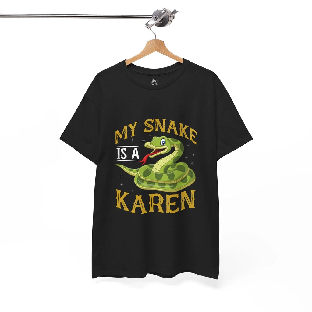 My Snake Is A Karen Meme Saying Quote Sarcastic Joke T-Shirt Soft Unisex Tees
