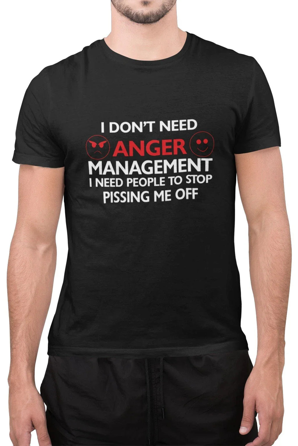 I Don’t Need Anger Management Sarcastic Quote Tee for Teen Adults Unisex T-Shirt
