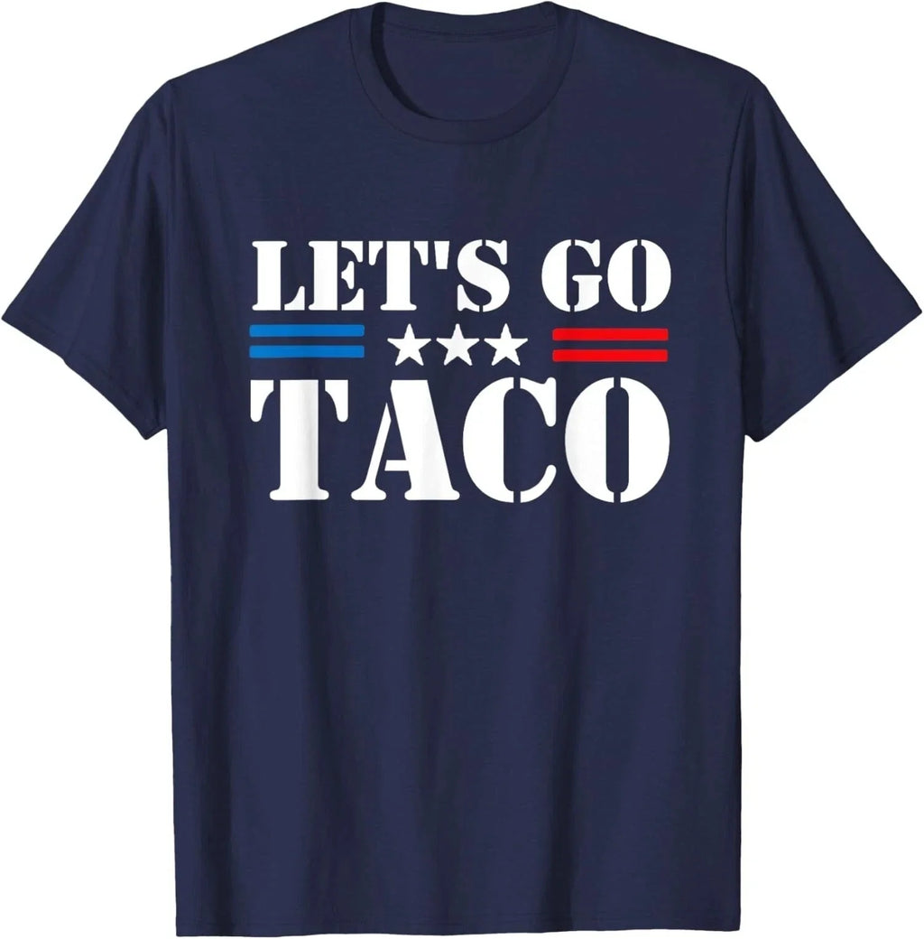 Lets Go Taco Meme Trump Always Chickens Out Funny Unisex T-Shirt