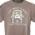 Im Not Lazy T Shirt Mens Size Large Brown You Just Work Too Hard