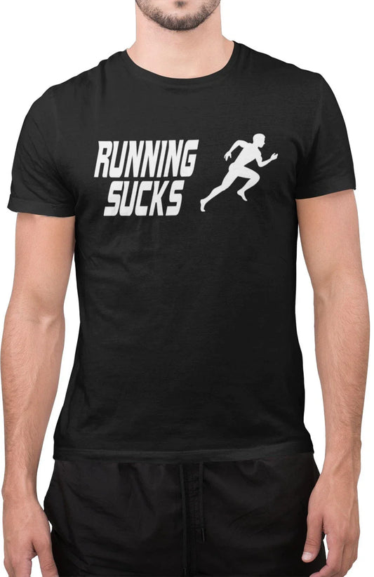 Adult Running Sucks Funny Work Out Gym Sarcastic T-Shirt